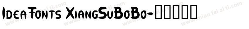 IdeaFonts XiangSuBoBo字体转换